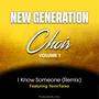 I Know Someone (feat. New Generation Choir) [Remix]