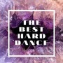 The Best Hard Dance (Explicit)