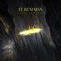 It Remains (feat. Ananya & Yatin Srivastava Project) [Explicit]