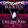 Like the Rain (feat. BuckTen)