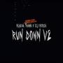 Run Down V2 (feat. Eli Berza) [Explicit]