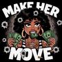 Make Her Move (Explicit)