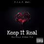 Keep It Real (Explicit)