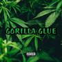 Gorilla Glue (Explicit)