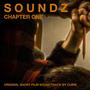 Soundz: Chapter One (Original Short Film Soundtrack)