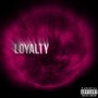 Loyalty (Prod. By getzh)