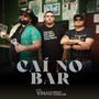 Caí No Bar