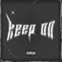 Keep On (Explicit)