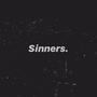 Sinners. (Explicit)