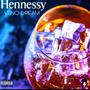 Hennessy (Explicit)