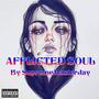 Afflicted Soul (Explicit)