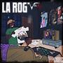 La Rog, Vol. 2 (Explicit)