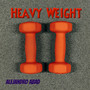 Heavy Weight