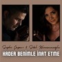 Kader Benimle İnat Etme