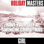 Holiday Masters: Have Yourself A Swingin' Christmas