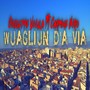 Wuagliun d'a via