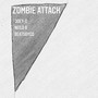 Zombie Attack (Explicit)