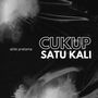 Cukup Satu Kali