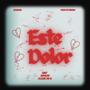 ESTE DOLOR (feat. ApoloV & Clave de R)