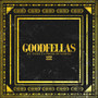 Goodfellas (feat. Tony E) [Explicit]
