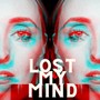 Lost My Mind