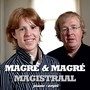 Magré & Magré Magistraal