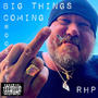 Big Things Coming (Explicit)