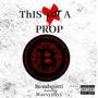 This Not A Prop (feat. Wavvy2Flyy) [Explicit]