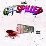 GET SPILLED (Explicit)