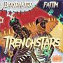 Trench Stars (Explicit)