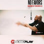 NO FAVORS (Explicit)