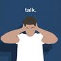 Talk