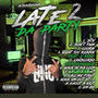 Late 2 Da Party (Explicit)