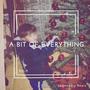 A Bit Of Everything vol.1