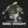 Die Rich (Explicit)