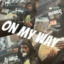 On My Way (Explicit)