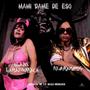 Mami dame de eso (feat. Kilogramomx & ElaineLamasBerraca)