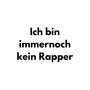 Immernoch kein Rapper (Explicit)