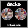 Decks: Volume One