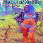 Queen of My City (Explicit)