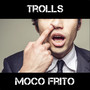 Moco Frito