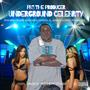 Underground Celebrity (Explicit)