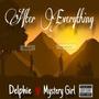 After Everything (feat. Mystery Girl) [Explicit]