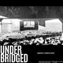 UnderBridged (Explicit)