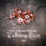 Talking Pain (feat. Shiro Ft Bengee & Skeem) [Explicit]