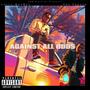 Against All Odds (Explicit)