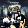 Todo Empieza De Zero (Explicit)