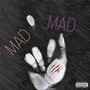 MAD (feat. 1tayy) [Explicit]