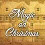 Magic on Christmas