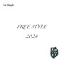 FREE STYLE 2024 (Explicit)